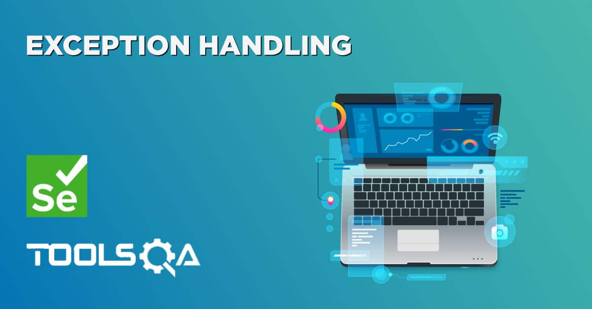 Exception Handling in Selenium Automation Framework